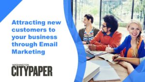 Text: "Attracting new customers to your business through Email Marketing"