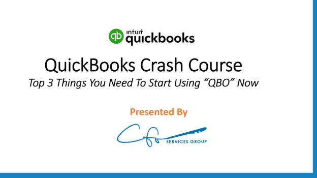 QuickBooks Crash Course "Top 3 things you need to start using "QBO" now"